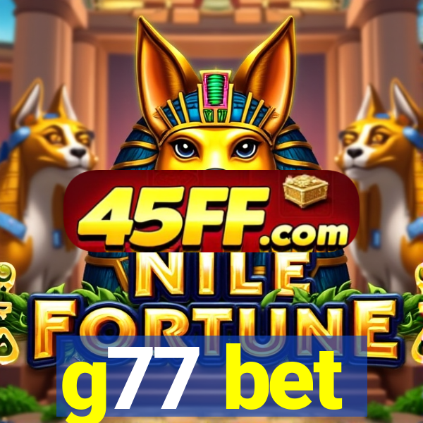 g77 bet